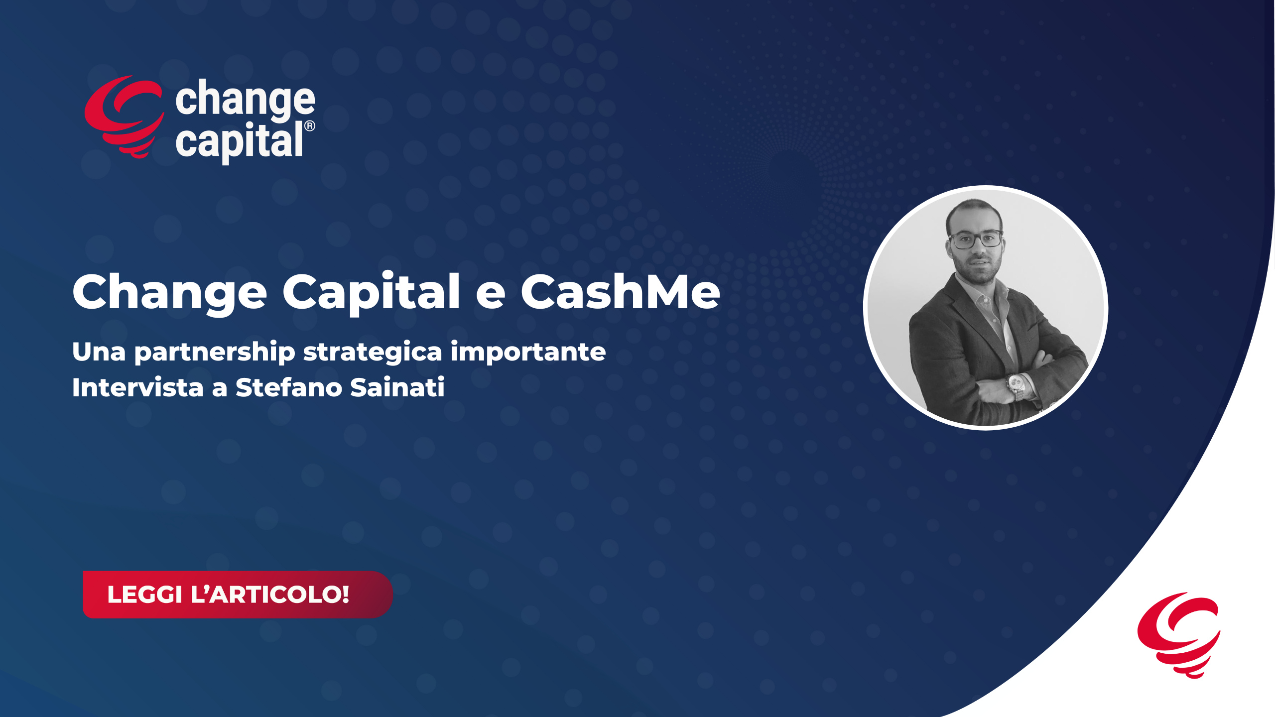 change-capital-cash-me-intervista-stefano-sainati